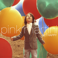  Pink Martini Get Happy - LP